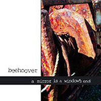 Beehoover – A Mirror Is A Window's End