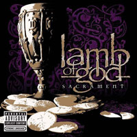 Lamb Of God – Sacrament