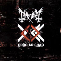 Mayhem – Ordo Ad Chao