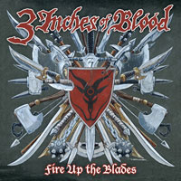 3Inches Of Blood – Fire Up The Blades