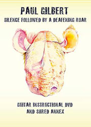 (DVD) Paul Gilbert – Silence Followed by a Deafening Roar