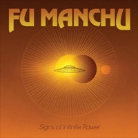 Fu Manchu – Signs Of Infinite Power