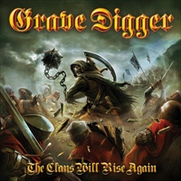 Grave Digger–The Clans Will Rise Again