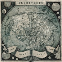 Architects -The Here And Now