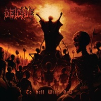 Deicide – To Hell With God