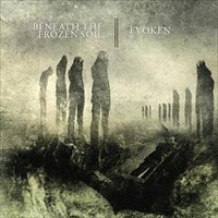 Evoken/Beneath The Frozen Soil  – Beneath the Frozen Soil