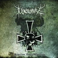 Lugubre – Supreme Ritual Genocide