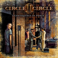Circle II Circle – Consequence of Power