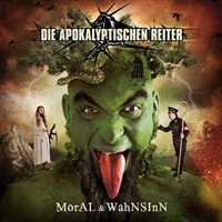 Die Apokalyptischen Reiter – Moral & Wahnsinn