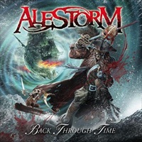 Alestorm  – Back Through Time