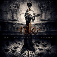 Nile – At the Gates of Sethu