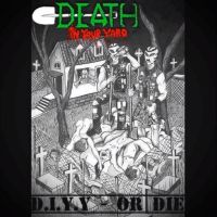 D.I.Y.Y. – D.I.Y.Y. or die