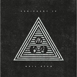 Periphery – Periphery IV: Hail Stan